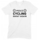 Make Cycling Great Again - Child's T Shirt