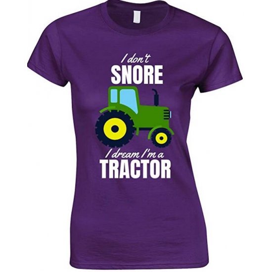  I Don't Snore I Dream I'm A Green Tractor Funny Ladies T Shirt 