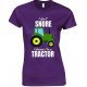  I Don't Snore I Dream I'm A Green Tractor Funny Ladies T Shirt 