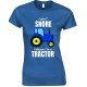 I Don't Snore I Dream I'm A Blue Tractor Funny Ladies T Shirt 