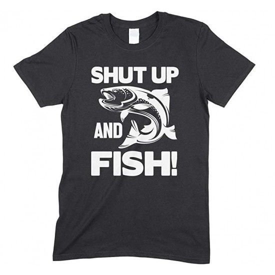 Shut Up And Fish - Adults Unisex Fishing T Shirt