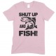 Shut Up And Fish - Adults Unisex Fishing T Shirt