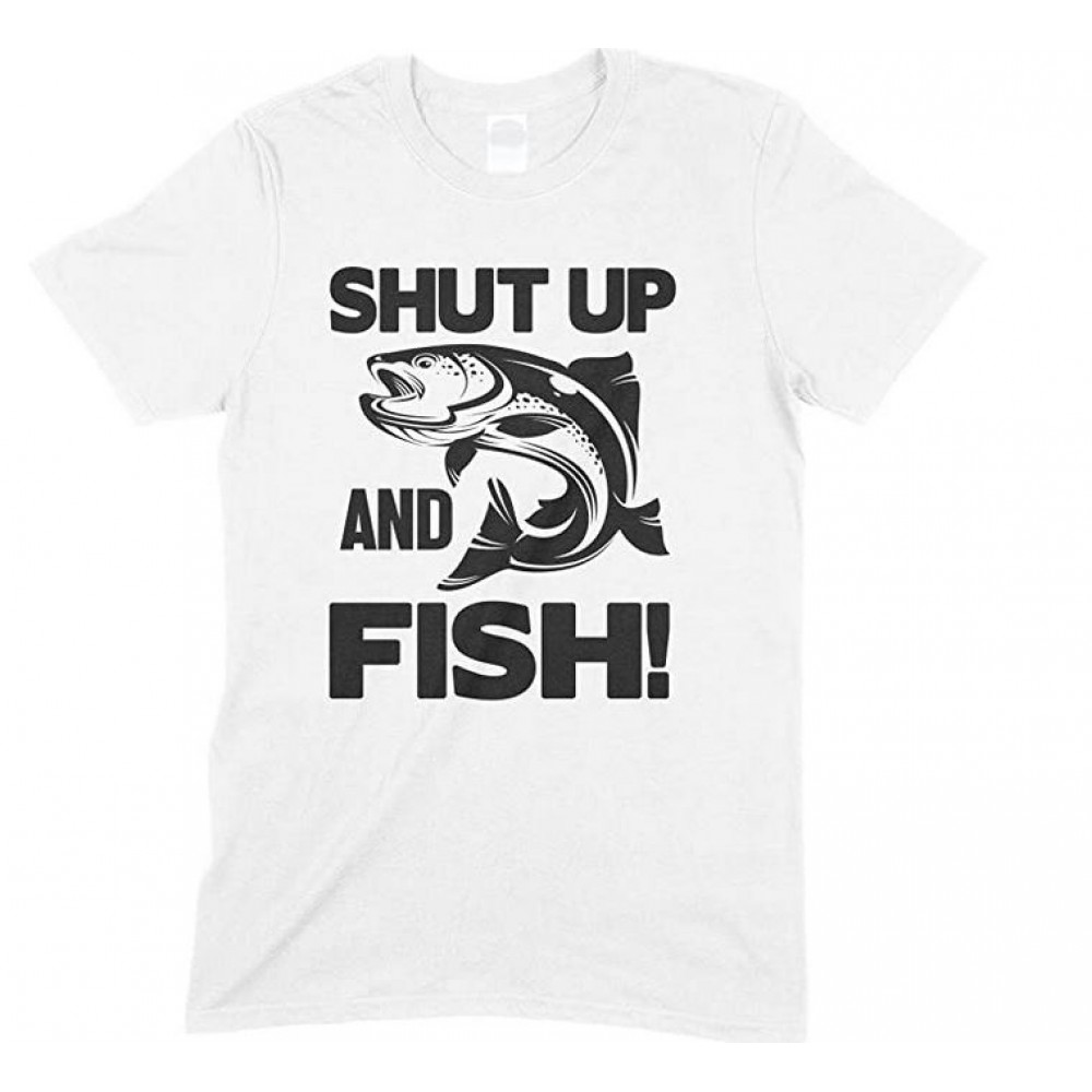 Funny Tees : Shut Up And Fish - Adults Unisex Fishing T ...